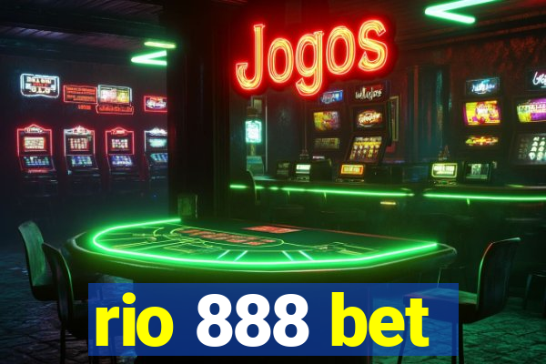 rio 888 bet